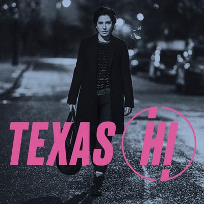 Hi (Single Mix) By Texas's cover