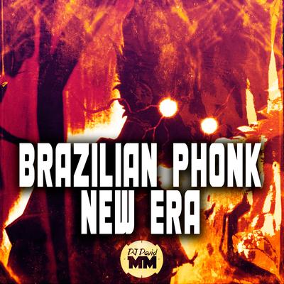 Brazilian Phonk New Era By DJ David MM's cover