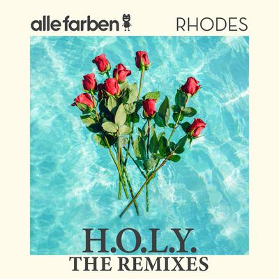 H.O.L.Y. (feat. RHODES) (Mahmut Orhan Remix)'s cover
