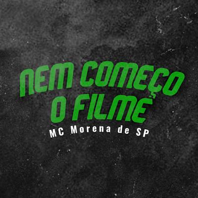 Nem Começo o Filme's cover