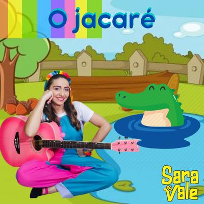 O Jacaré By Sara do Vale's cover