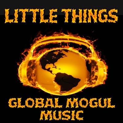 Little Things - Tribute to One Direction By Global Mogul Music's cover