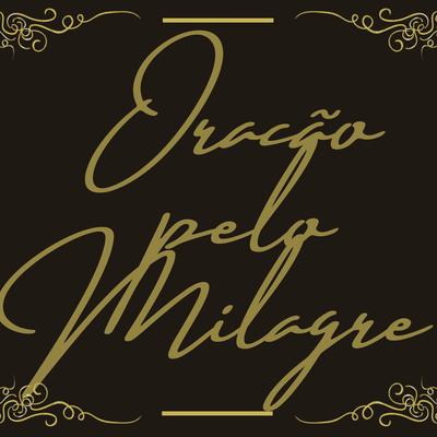 Oração pelo Milagre's cover