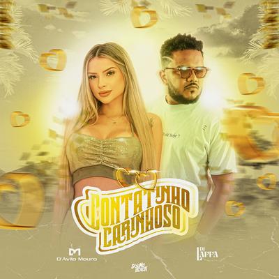 Contatinho Carinhoso By Dj Laffa, D'Avila Moura's cover