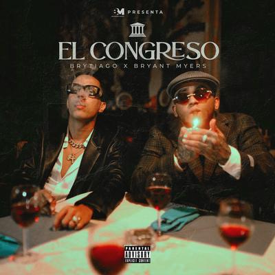 El Congreso By Brytiago, Bryant Myers's cover