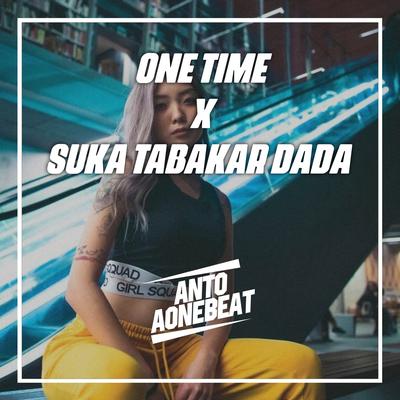 One Time X Suka Tabakar Dada's cover