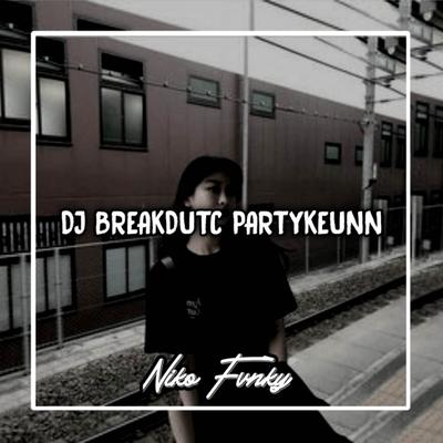 DJ BREAKDUTC PARTY's cover