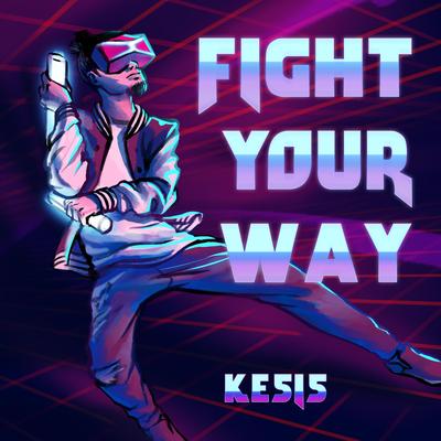 Fight Your Way's cover