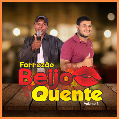 Forrozão Beijo Quente, Vol. 3's cover