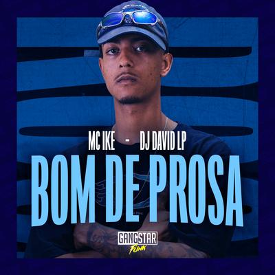 Bom de Prosa By Mc Ike, DJ David LP's cover