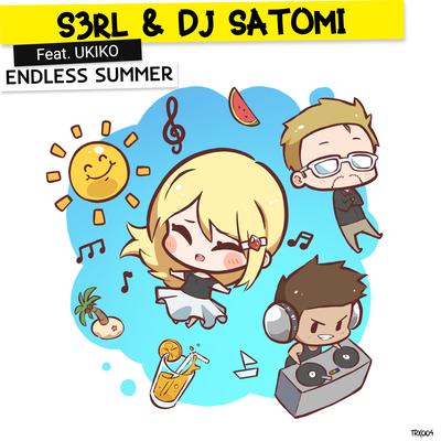 Endless Summer By S3RL, DJ Satomi, Ukiko's cover