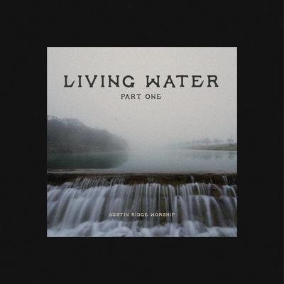Revival River By Austin Ridge Worship, Austin Davidson's cover