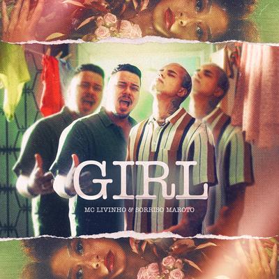 Girl By Mc Livinho, Sorriso Maroto's cover