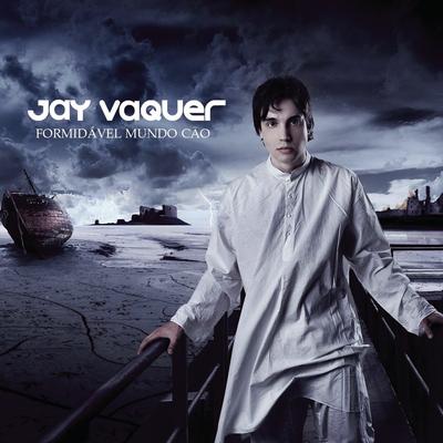 Formidável Mundo Cão By Jay Vaquer's cover