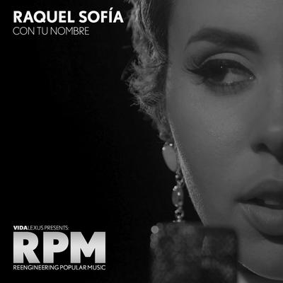 Con Tu Nombre By Raquel Sofía's cover