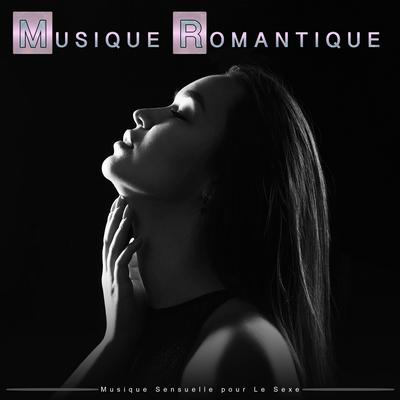 Musique relaxante pour le sexe By Musique Sexuelle, Musique Sexuelle Lente, Expérience Musicale Romantique's cover