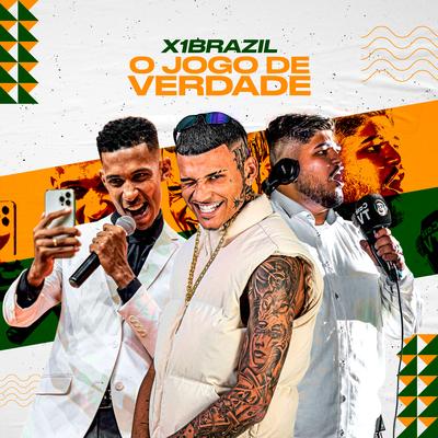 O Jogo de Verdade By Anderson Neiff, Ney Silva, X1 Brazil, Baba Marcos's cover