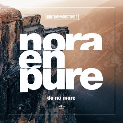 Do No More By Nora En Pure's cover