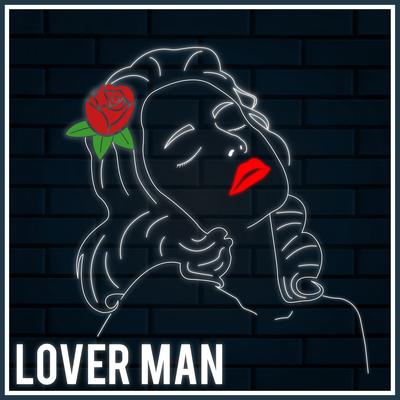 Lover Man (Oh, Where Can You Be?) By Flora Martínez's cover