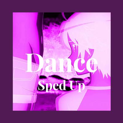 Dance Sped Up's cover