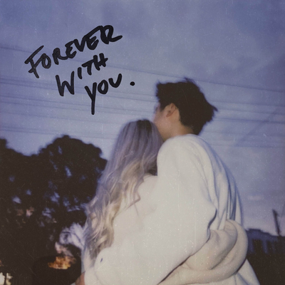 Forever With You By Keenan Te's cover