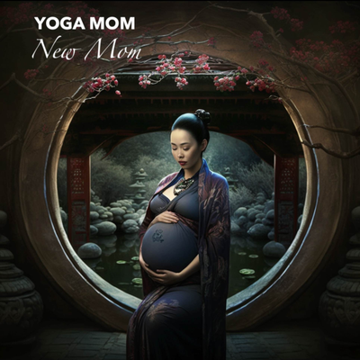 New Mom By Yoga Mom's cover