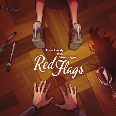 Red Flags (feat. Montaigne) By Tom Cardy, Montaigne's cover