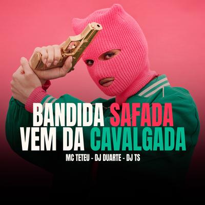 Bandida Safada Vem da Cavalgada's cover