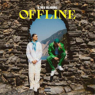 OFFLINE (feat. VillaBanks) By Il Tre, Andry The Hitmaker, VillaBanks's cover