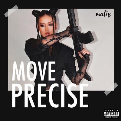 Move Precise By Malix's cover