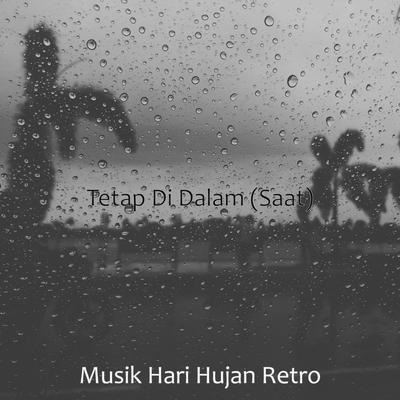 Tetap Di Dalam (Saat)'s cover