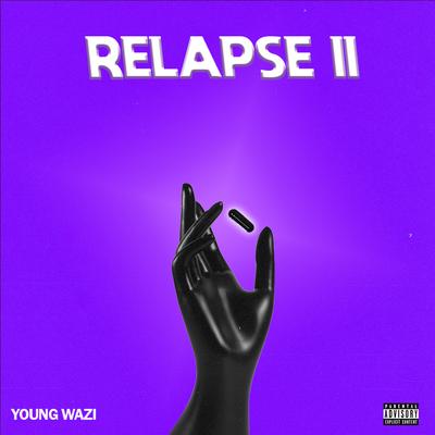Relapse 2: The Monster You Made's cover