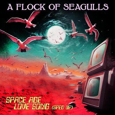 Space Age Love Song (Re-Recorded) [Sped Up] - Single's cover