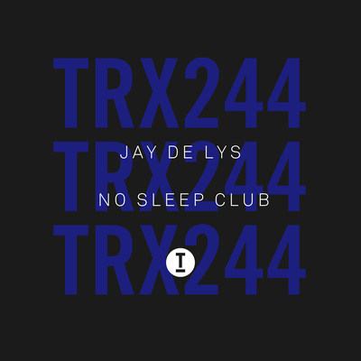 No Sleep Club By Jay de Lys's cover