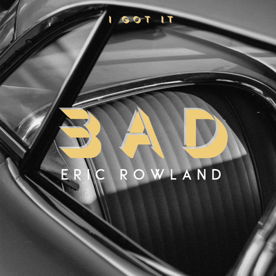 I Got It Bad By Eric Rowland's cover