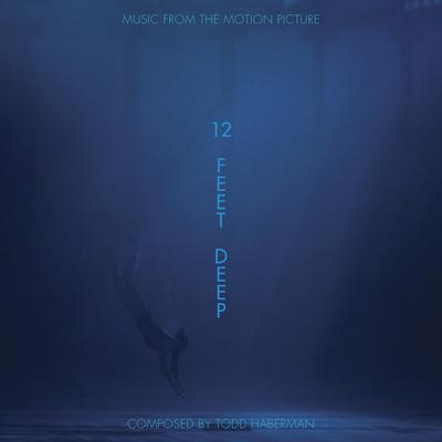 12 Feet Deep (Original Motion Picture Soundtrack)'s cover