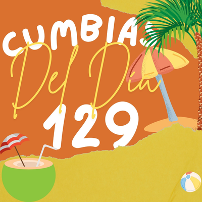 Cumbias Del Dia 129's cover