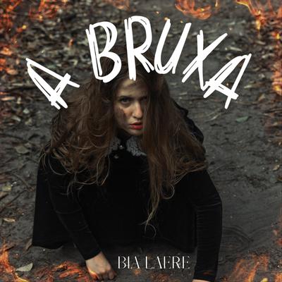 A Bruxa By Bia Laere's cover