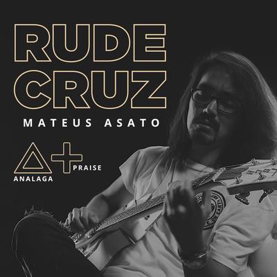 Rude Cruz By Analaga, Mateus Asato's cover