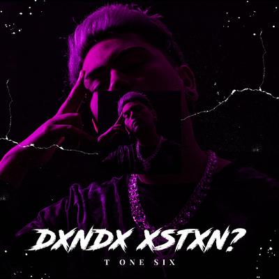 DXNDX XSTXN?'s cover