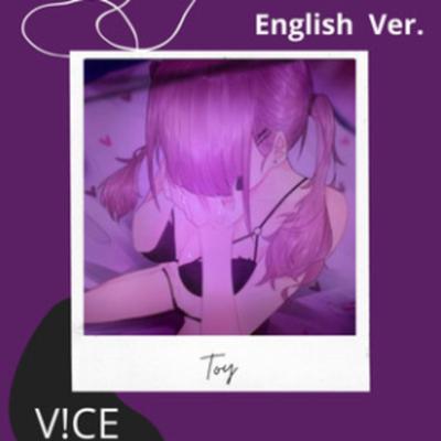 Toy (original by takayan) By V!CE's cover