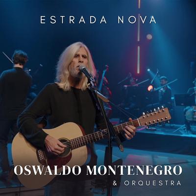 Estrada Nova By Oswaldo Montenegro's cover