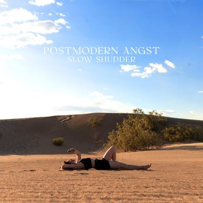 Postmodern Angst By Slow Shudder's cover