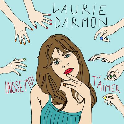 Laisse-moi t'aimer By Laurie Darmon's cover