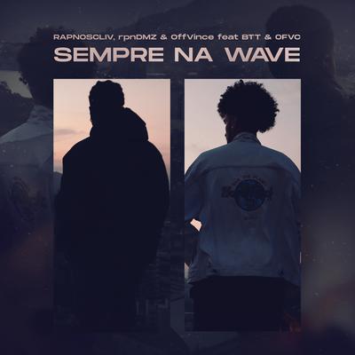 Sempre na Wave (feat. OFVC,btt)'s cover