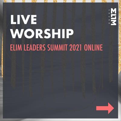 Live Worship from Elim Leaders Summit 2021 Online's cover