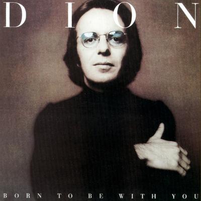 Born to Be with You By Dion's cover