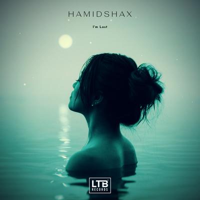 I'm Lost By Hamidshax's cover