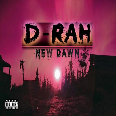 New Dawn By D-Rah's cover