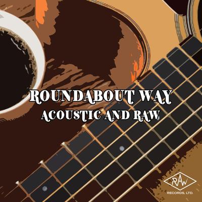 Tell Me (Rawcoustic) By Roundabout Way's cover